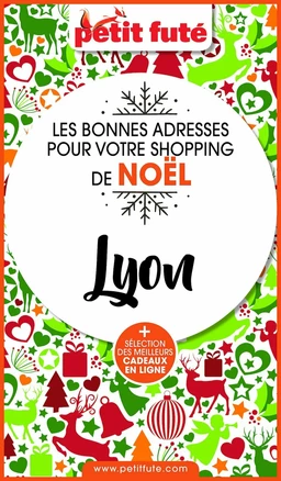 SHOPPING DE NOËL À LYON 2020 Petit Futé