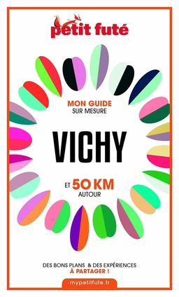 VICHY ET 50 KM AUTOUR 2021 Carnet Petit Futé