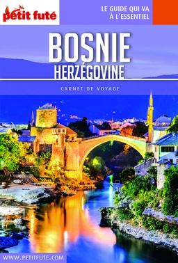 BOSNIE-HERZÉGOVINE 2018 Carnet Petit Futé