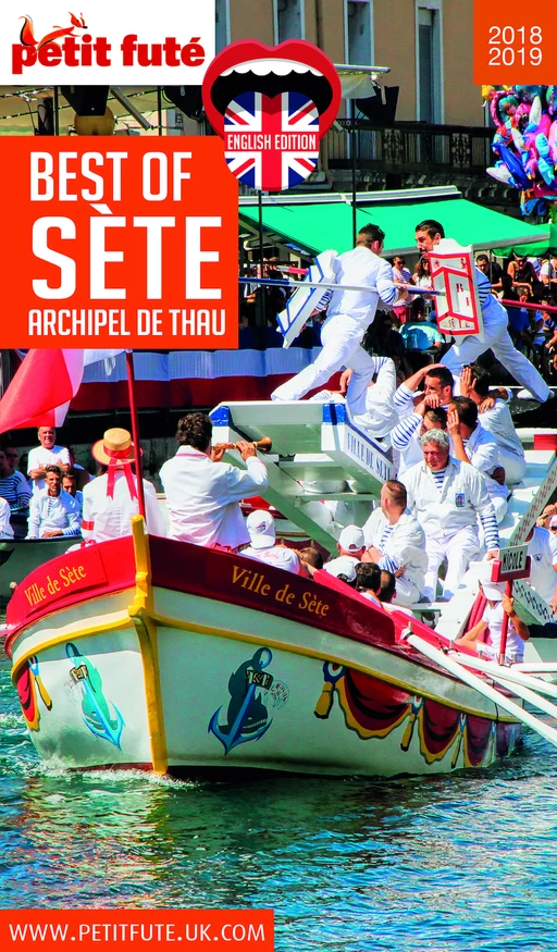 BEST OF SÈTE - ARCHIPEL DE THAU 2018/2019 Petit Futé - Dominique Auzias, Jean-Paul Labourdette - Petit Futé