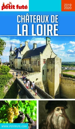 CHÂTEAUX DE LA LOIRE 2019 Petit Futé