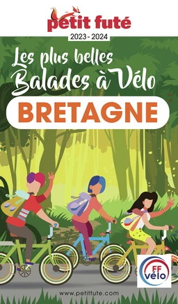 BALADES À VÉLO BRETAGNE 2023 Petit Futé