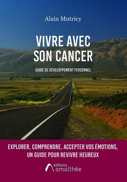 Vivre avec son cancer