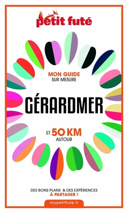 GÉRARDMER ET 50 KM AUTOUR 2021 Carnet Petit Futé