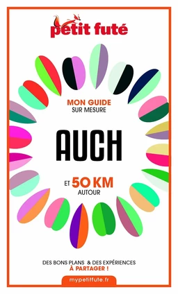 AUCH ET 50 KM AUTOUR 2021 Carnet Petit Futé