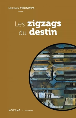 Les zigzags du destin