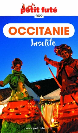 OCCITANIE INSOLITE 2021/2022 Petit Futé