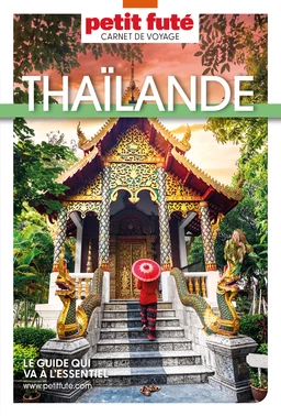 THAÏLANDE 2024 Carnet Petit Futé