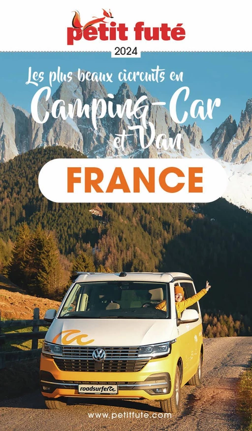 FRANCE EN CAMPING CAR ET VAN 2024 Petit Futé - Dominique Auzias, Jean-Paul Labourdette - Petit Futé