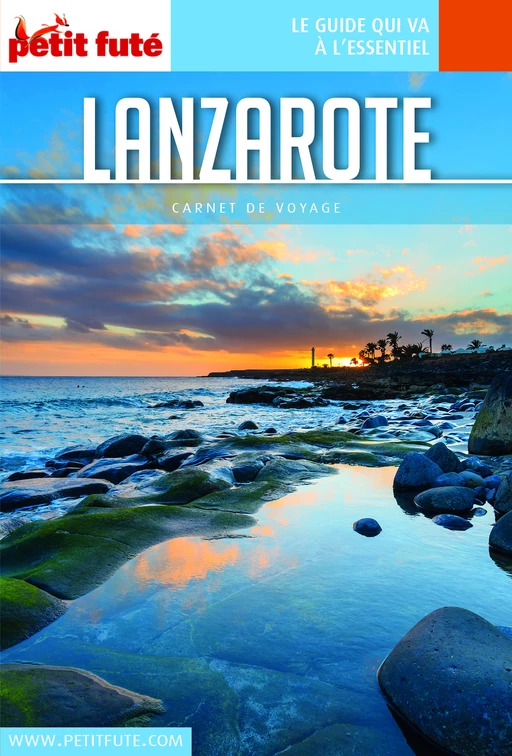 LANZAROTE 2022 Carnet Petit Futé - Dominique Auzias, Jean-Paul Labourdette - Petit Futé