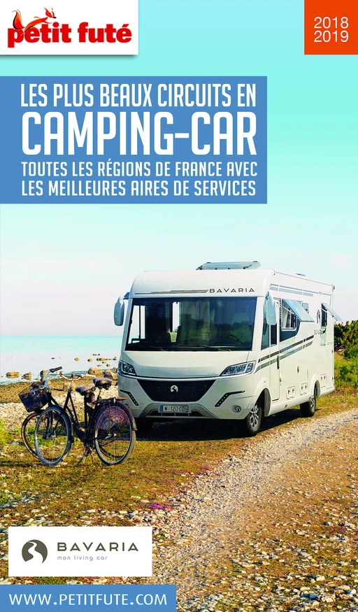 FRANCE CAMPING CAR 2018/2019 Petit Futé - Dominique Auzias, Jean-Paul Labourdette - Petit Futé