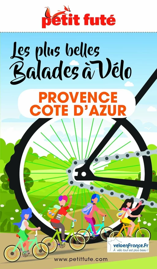 BALADES À VÉLO PROVENCE / COTE D'AZUR 2021/2022 Petit Futé - Dominique Auzias, Jean-Paul Labourdette - Petit Futé