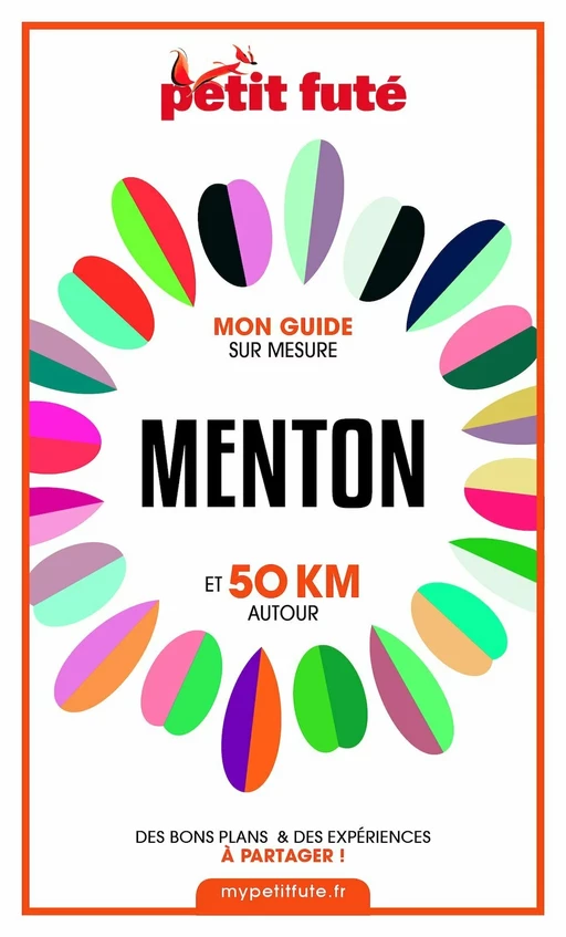 MENTON ET 50 KM AUTOUR 2021 Carnet Petit Futé - Dominique Auzias, Jean-Paul Labourdette - Petit Futé