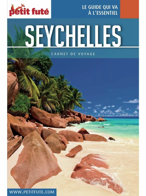 SEYCHELLES 2017 Carnet Petit Futé - Dominique Auzias, Jean-Paul Labourdette - Petit Futé