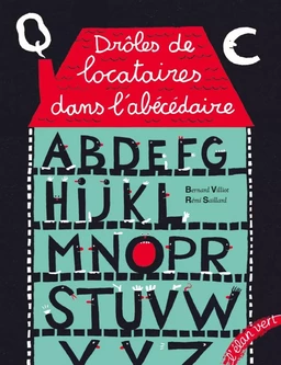 Drôles de locataires dans l'abécédaire