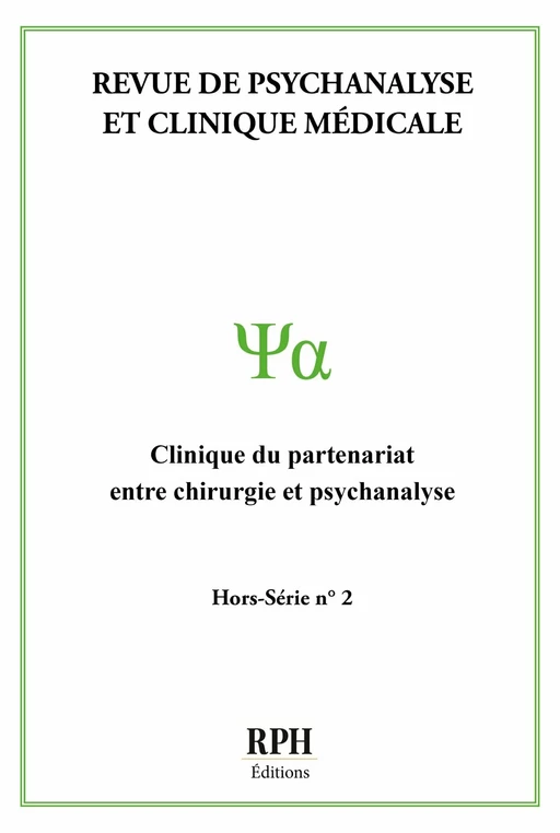 Revue de psychanalyse et clinique médicale - Hors-série N°2 -  RPH Éditions - Publishroom