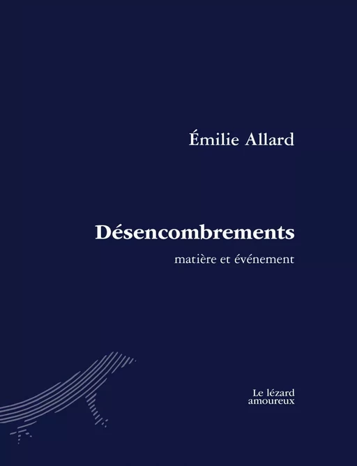 Désencombrements - Émilie Allard - Groupe Nota bene