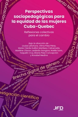 Perspectivas sociopedagógicas para la equidad de las mujeres Cuba-Quebec