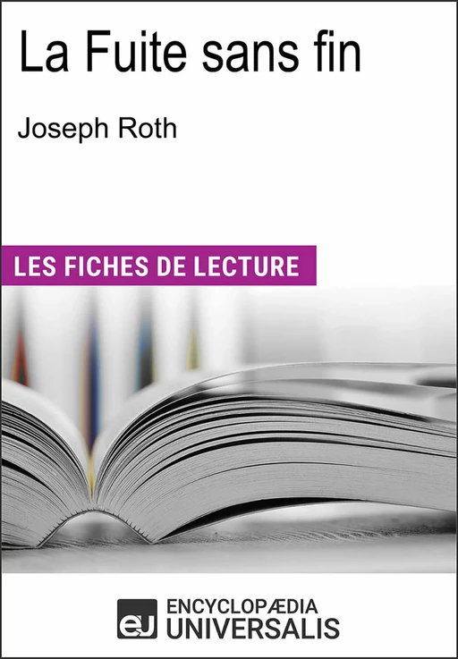 La fuite sans fin de Joseph Roth - Encyclopædia Universalis - Encyclopaedia Universalis