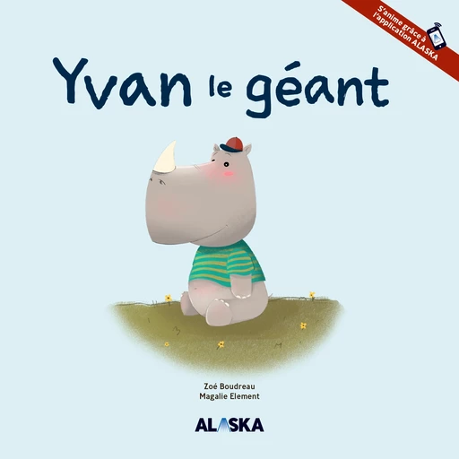 Yvan le géant - Zoé Boudreau - Les Éditions Alaska