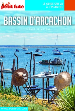 BASSIN D'ARCACHON 2018 Carnet Petit Futé