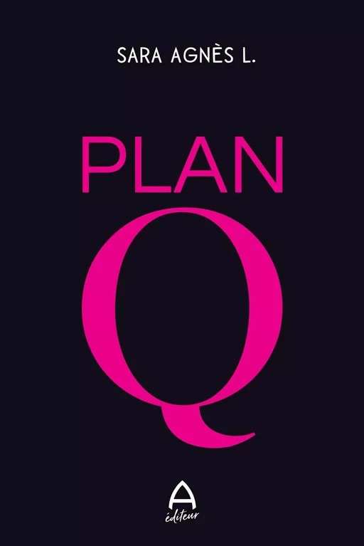 Plan Q N.E - Sara Agnès L. - A éditeur