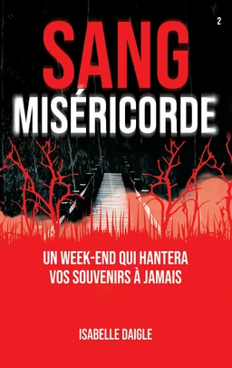 SANG MISÉRICORDE Tome 2