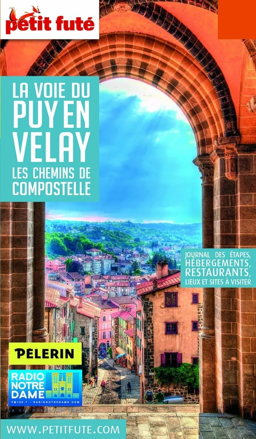 LA VOIE DU PUY EN VELAY 2019 Petit Futé - Dominique Auzias, Jean-Paul Labourdette - Petit Futé