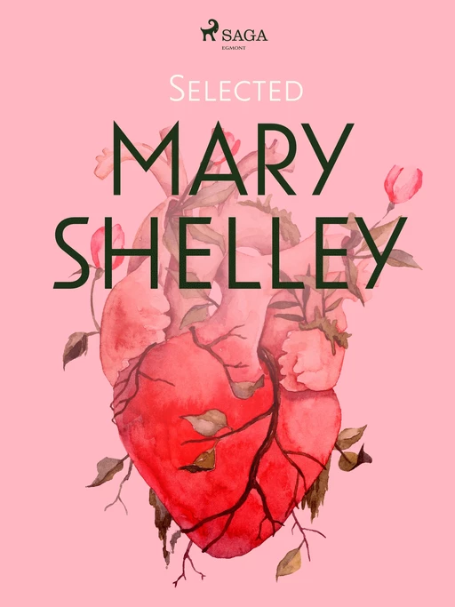 Selected Mary Shelley - Mary Shelley - Saga Egmont International