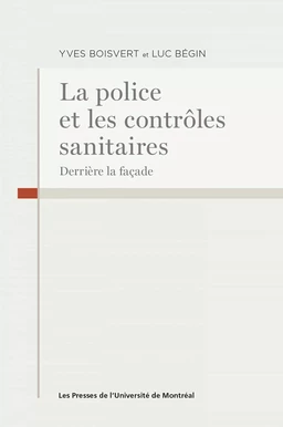 La police et les contrôles sanitaires