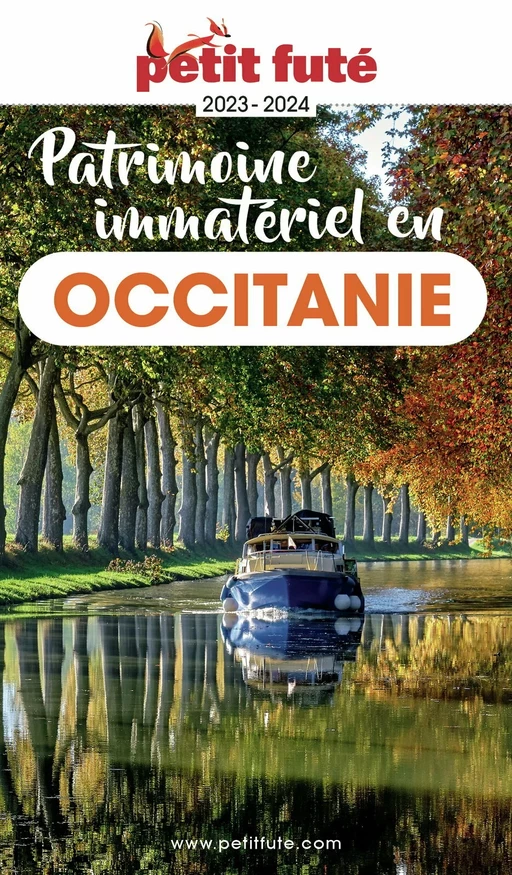 PATRIMOINE VIVANT ET CULTUREL D'OCCITANIE 2023/2024 Petit Futé - Dominique Auzias, Jean-Paul Labourdette - Petit Futé