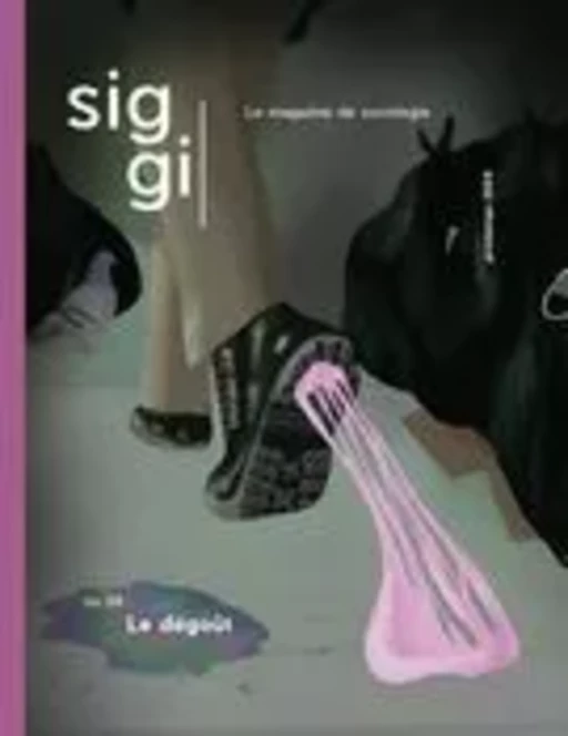 Siggi. No. 8, Printemps 2024 - Jean François Bissonnette, David Le Breton, Emilia Jamroziak, Jack Katz, Nora Belghaus, Ludmiła Władyniak, Barbara Thériault, Javiera Araya-Moreno, Zénaïde Berg, Benjamin Shaer, Antoine Guirimand, John C. Swanson, Jules Pector-Lallemand, Mathieu Fournier, Guillaume Sirois - Editions L'Esprit Libre