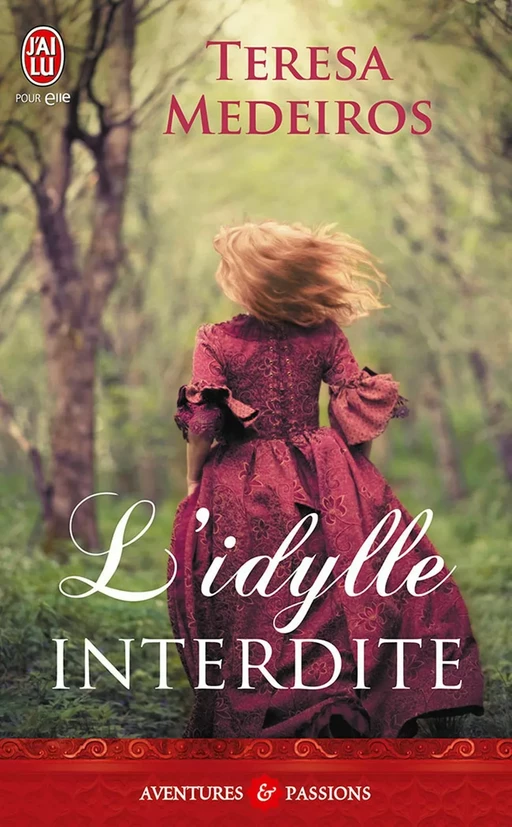 L'idylle interdite - Teresa Medeiros - J'ai Lu