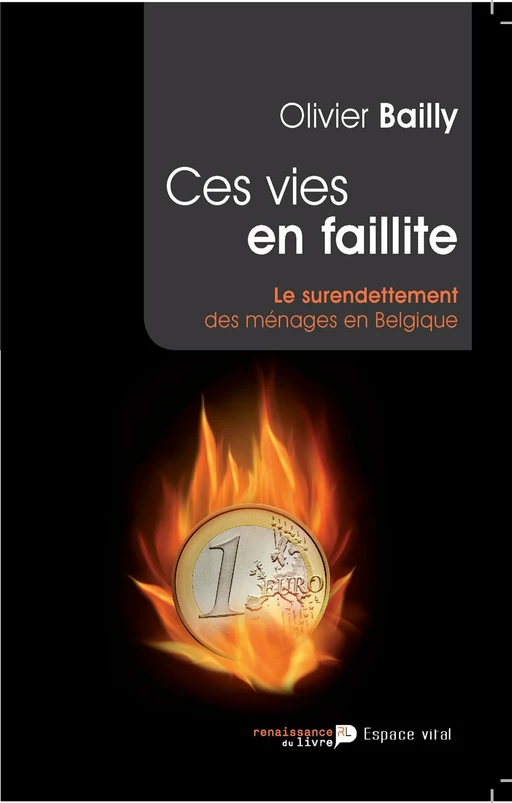 Ces vies en faillite - Olivier Bailly - Renaissance du livre