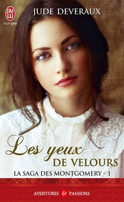 La saga des Montgomery (Tome 1) - Les yeux de velours