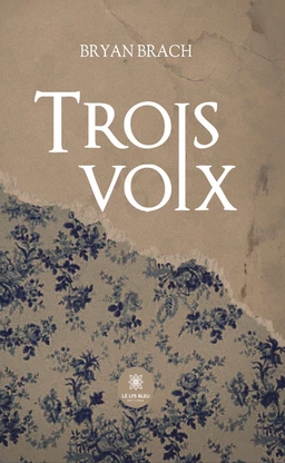 Trois voix