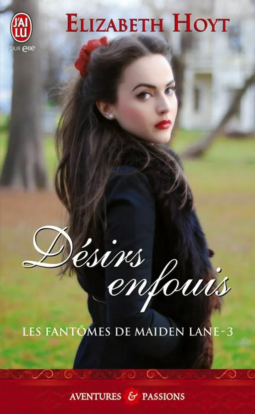 Les fantômes de Maiden Lane (Tome 3) - Désirs enfouis - Elizabeth Hoyt - J'ai Lu