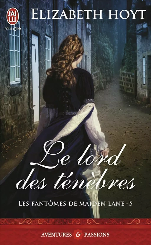 Les fantômes de Maiden Lane (Tome 5) - Le lord des ténèbres - Elizabeth Hoyt - J'ai Lu