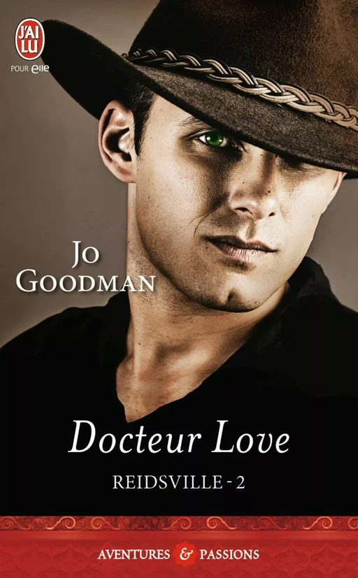 Reidsville (Tome 2) - Docteur Love - Jo Goodman - J'ai Lu