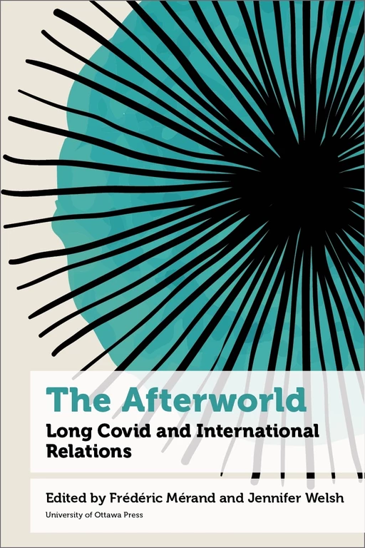 The Afterworld -  - Les Presses de l'UniversitÈ d'Ottawa/University of Ottawa Press