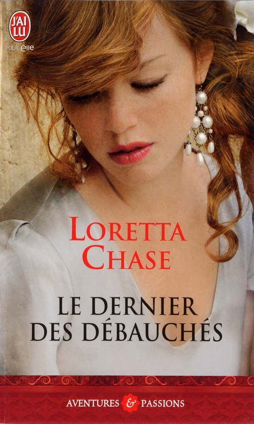 Les débauchés (Tome 4) - Le dernier des débauchés - Loretta Chase - J'ai Lu