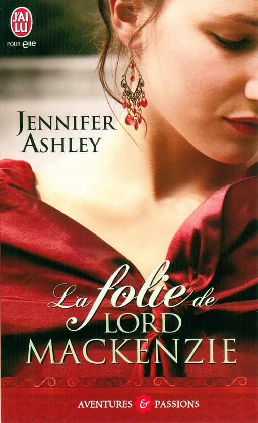 La folie de Lord Mackenzie - Jennifer Ashley - J'ai Lu