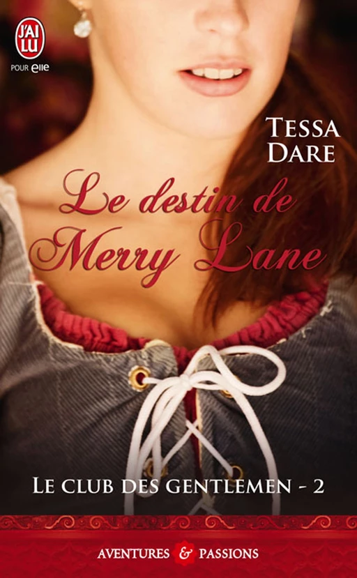 Le club des gentlemen (Tome 2) - Le destin de Merry Lane - Tessa Dare - J'ai Lu