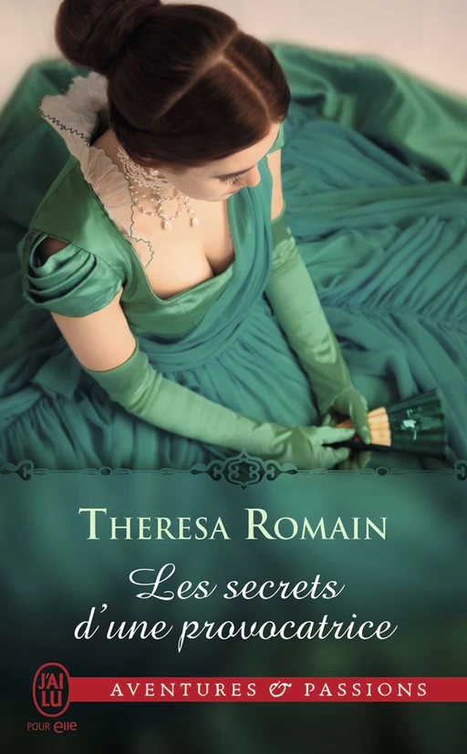 Les secrets d'une provocatrice - Theresa Romain - J'ai Lu