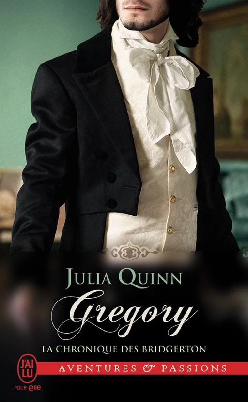 La chronique des Bridgerton (Tome 8) - Gregory - Julia Quinn - J'ai Lu