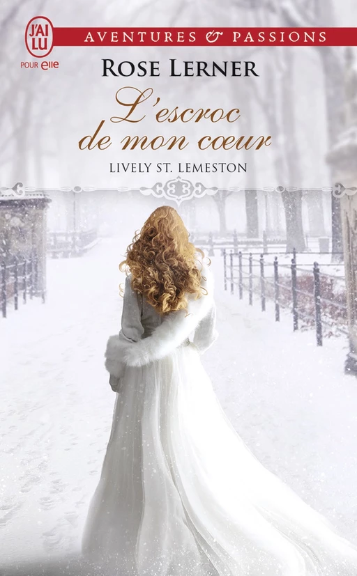 Lively St. Lemeston (Tome 2) - L'escroc de mon cœur - Rose Lerner - J'ai Lu