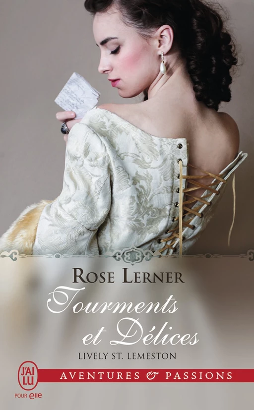 Lively St. Lemeston (Tome 1) - Tourments et délices - Rose Lerner - J'ai Lu