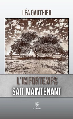 L’importemps sait maintenant