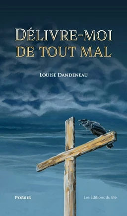 Délivre-moi de tout mal