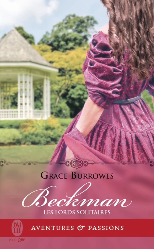 Les Lords solitaires (Tome 4) - Beckman - Grace Burrowes - J'ai Lu